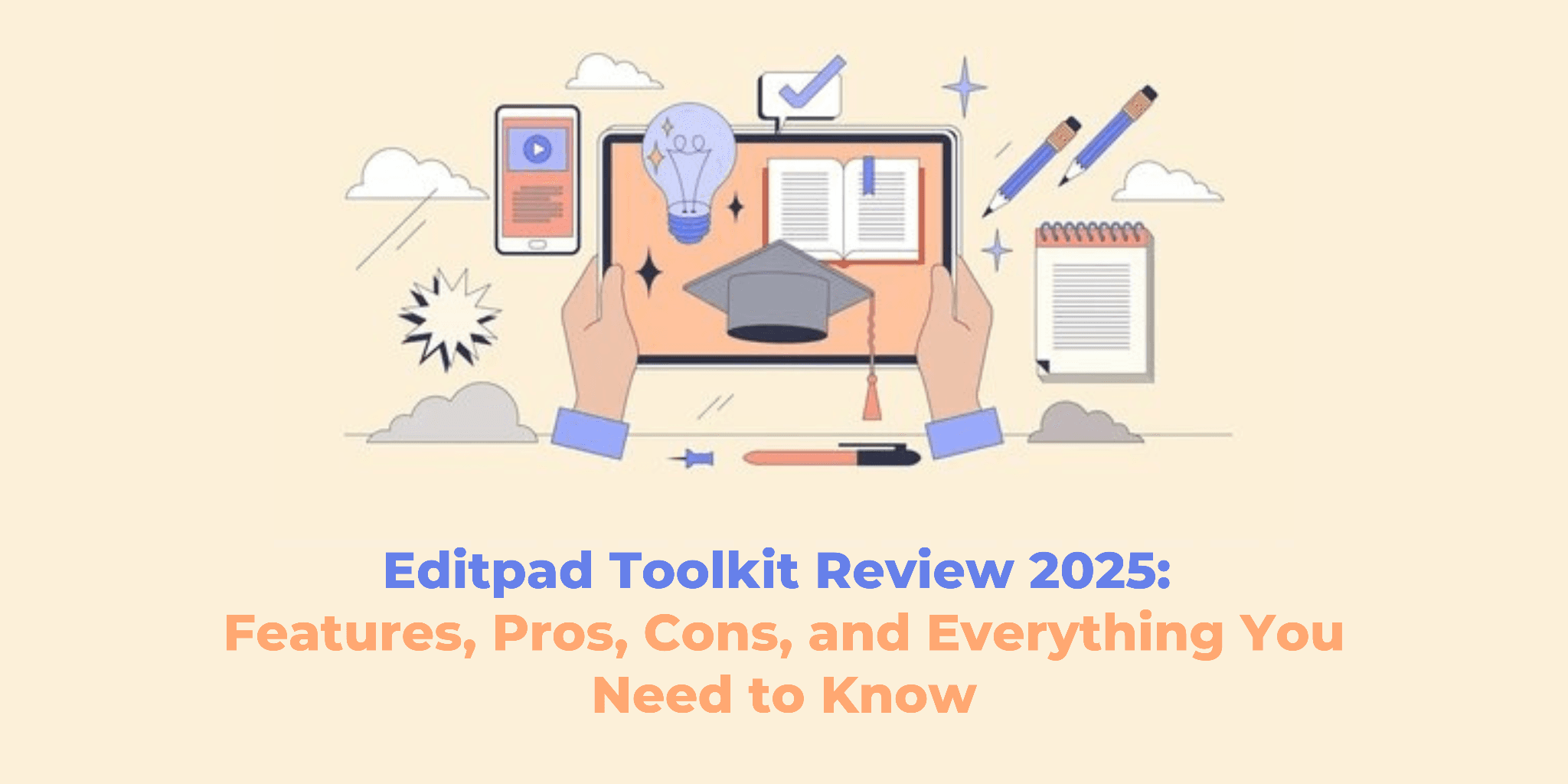 Editpad Toolkit Review 2025: Features, Pros, Cons, and Everything You Need to Know